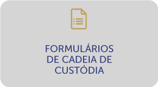 formulário de cadeia de custódia.